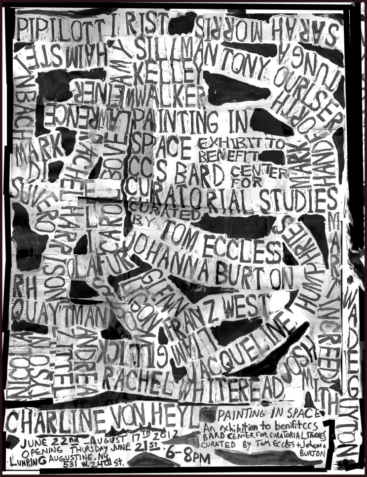 Painting in Space, Luhring Augustine poster, June 22 – August 17, 2012